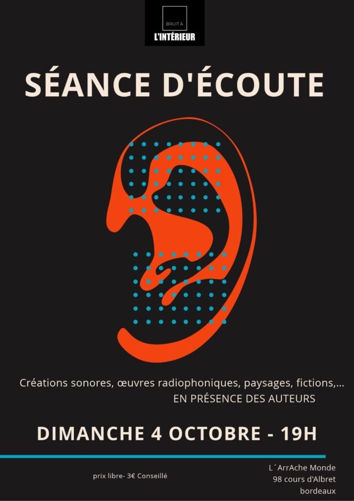 Séance d’écoute, dimanche 4 octobre